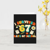 Cute I Survived 67 Days Of School Funny Meme Teach Karte (Gelbe Blume)