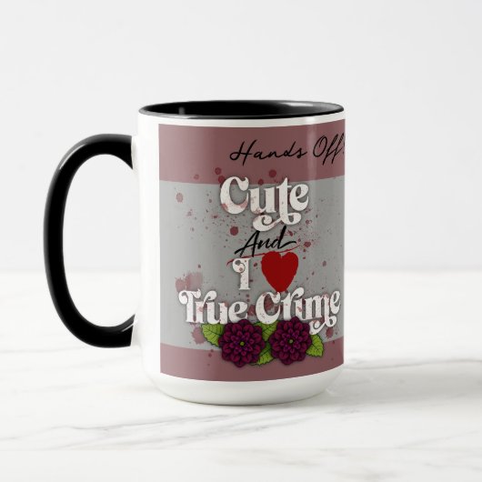 Cute & I ❤️ True Crime.–Personalized Name Tasse (Links)