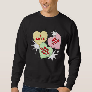 Cute Ich Liebe Mein Vibe Top  Valentins Herz Candy