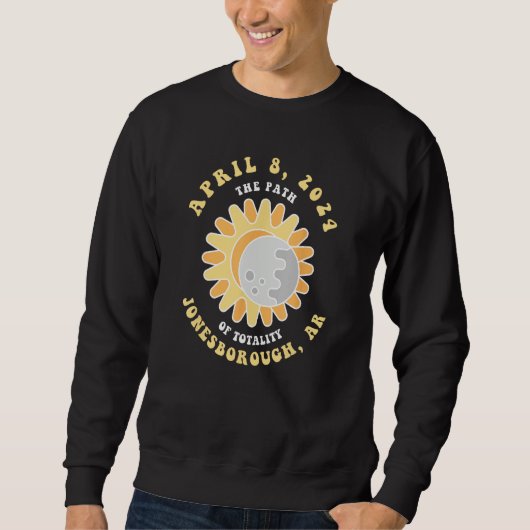 Cute Jonesborough Arkansas Solar Eclipse April 8 2 Sweatshirt (Vorderseite)