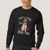 Cute Just A Girl Who Loves Shih Tzu Dog Sweatshirt (Vorderseite)