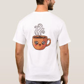 Cute Kawaii Coffee Mug Face T-Shirt | Happy Coffee (Rückseite)