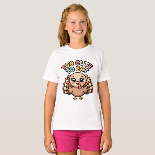 Cute Kawaii Turkey “Too Cute to Eat” Funny Thanks T-Shirt (Vorne ganz)