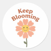 Cute "Keep Blooming" Positive Quote Runder Aufkleber (Vorderseite)