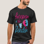 Cute Keeper of Gender  baby reveal party idea T-Shirt (Vorderseite)