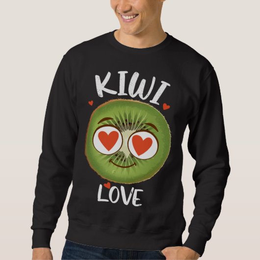 Cute Kiwi Love Fruit Farmer Healthy Life Sweatshirt (Vorderseite)