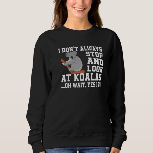 Cute Koala Love Apparel Koalas Sweatshirt (Vorderseite)