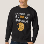 Cute Korean Language Joke Make Like a Cookie and K Sweatshirt (Vorderseite)
