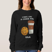 Cute Korean Language Joke Make Like a Cookie and K Sweatshirt (Vorderseite)