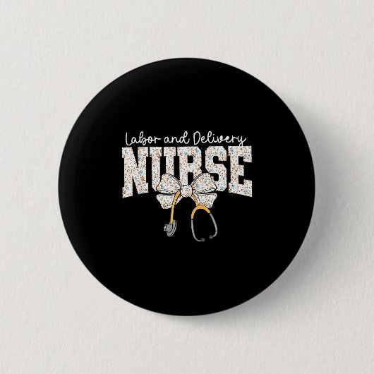 Cute Labor And Delivery Nurse Stethoscope Coquette Button (Vorderseite)