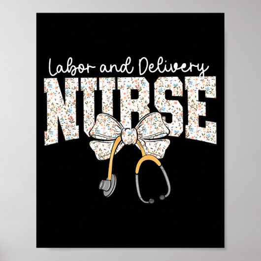 Cute Labor And Delivery Nurse Stethoscope Coquette Poster (Vorne)