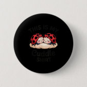 Cute Ladybug Couple This Is My Cuddle  Button (Vorderseite)