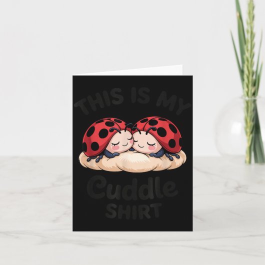 Cute Ladybug Couple This Is My Cuddle  Karte (Vorderseite)