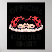 Cute Ladybug Love Cuddle  Poster (Vorne)
