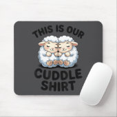 Cute Lamb Couple This Is Our Cuddle Mousepad (Mit Mouse)