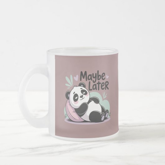 Cute Lazy Panda – “Maybe Later” Relaxing Panda Mattglastasse (Links)