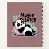 Cute Lazy Panda – “Maybe Later” Relaxing Panda Notizblock (Rückseite)