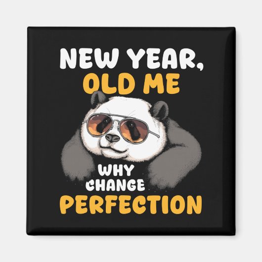 Cute Lazy Panda New Year Old Me 2026 Funny Sarcast Magnet (Vorne)
