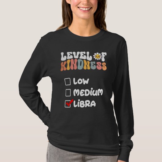 Cute Level of Kindness Waage-Sternzeichen Gänseblü T-Shirt (Vorderseite)