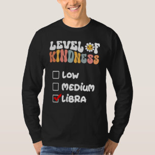 Cute Level of Kindness Waage-Sternzeichen Gänseblü T-Shirt
