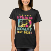 Cute Leveled Up To Mommy 2026 Awesome Promoted To  T-Shirt (Vorderseite)