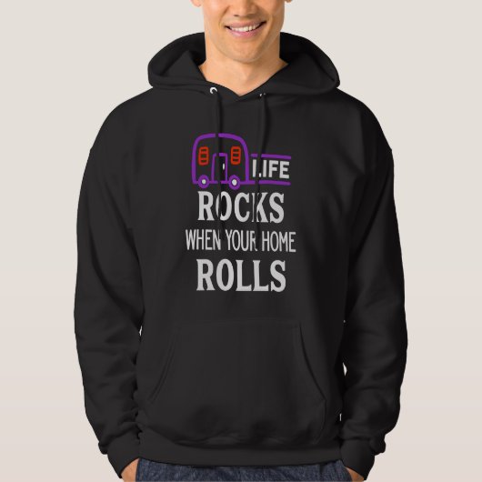 Cute Life Rocks When Your Home Rolls Camping Natur Hoodie (Vorderseite)