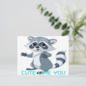 Cute like you "Racoon" Postkarte (Stehend Vorderseite)