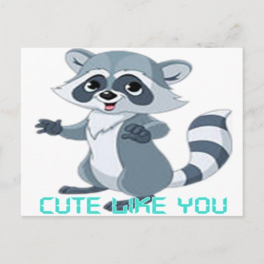 Cute like you "Racoon" Postkarte (Vorderseite)