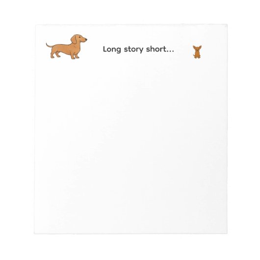 Cute Long Story Short Dachshund Chihuahua Dog Notizblock (Vorderseite)