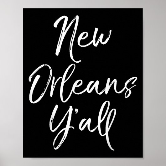 Cute Louisiana Quote For Women Funny Gift New Orle Poster (Vorne)