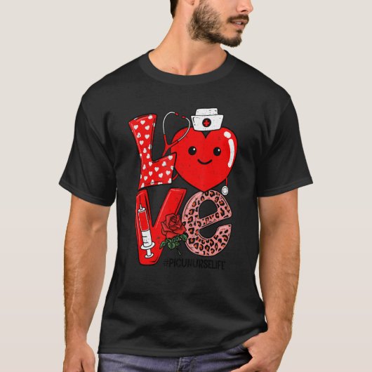 Cute Love Heart Stethoscope PICU Nurse Life Valent T-Shirt (Vorderseite)