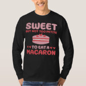 Cute Macaron Lover Costume French Pastry T-Shirt (Vorderseite)