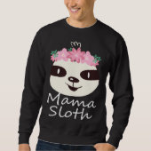 Cute Mama Sloth Sweatshirt (Vorderseite)