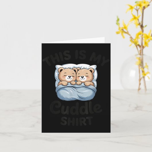 Cute Matching Bear This Is My Cuddle  Karte (Gelbe Blume)