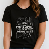 Cute Math Formula Tee, Funny Awesome Teacher T-Shirt