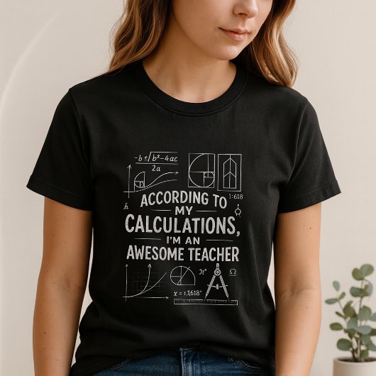 Cute Math Formula Tee, Funny Awesome Teacher T-Shirt