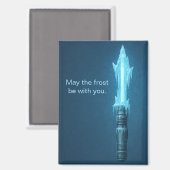 Cute May the Frost Be With You Refrigerator Magnet (Vorderseite/Rückseite)