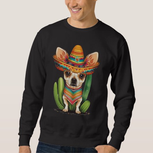 Cute Mexican Chihuahua Hat Cinco De Mayo Cactus Do Sweatshirt (Vorderseite)