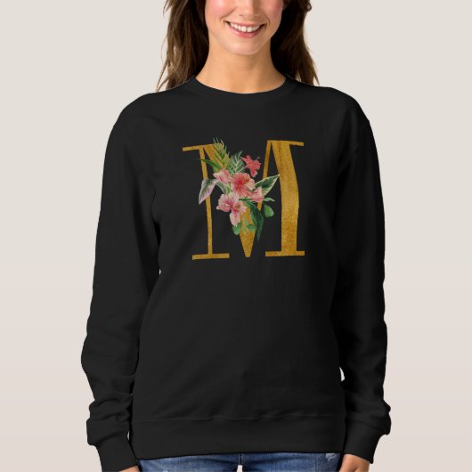 Cute Monogram Initial Letters Flowers Capital M Sweatshirt (Vorderseite)