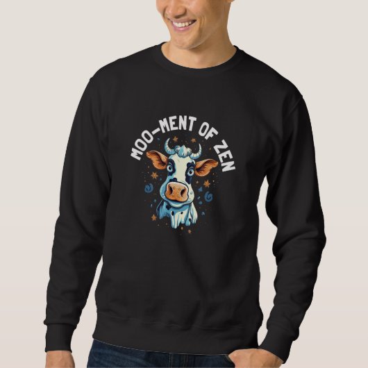 Cute Moo ment of Zen Heifer Cow Pun Sweatshirt (Vorderseite)