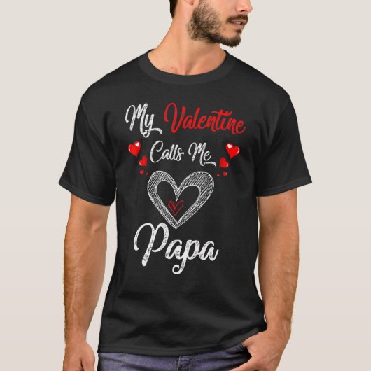 Cute My Valentine Calls Me Papa Shirt Valentines D (Vorderseite)