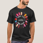 Cute Naillife Graphic Tees Nail Stylist Nail Tech (Vorderseite)