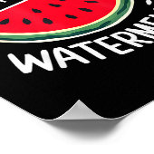 Cute New Watermelons Lovers I'm Just Here For The Poster (Ecke)