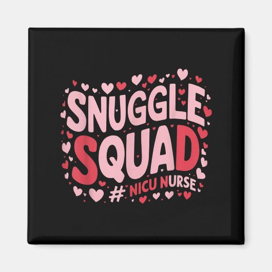 Cute Nicu Nurse Valentines Day Snuggle Squad Neona Magnet (Vorne)