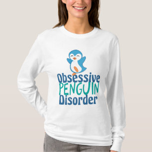 Cute Obsessive Penguin Disorder T-Shirt