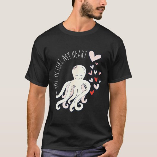 Cute Octopus, You Octo My Heart, Valentine T-Shirt (Vorderseite)