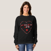 Cute Office Staff Life Valentines Day Heart Sweatshirt (Vorne ganz)