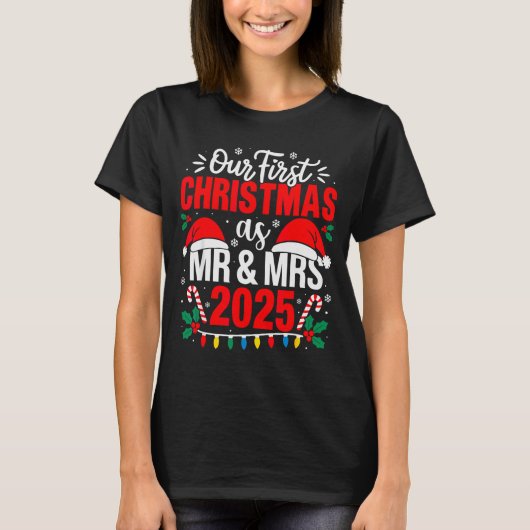 Cute Our First Christmas As Mr &amp; Mrs 2025 Coup T-Shirt (Vorderseite)