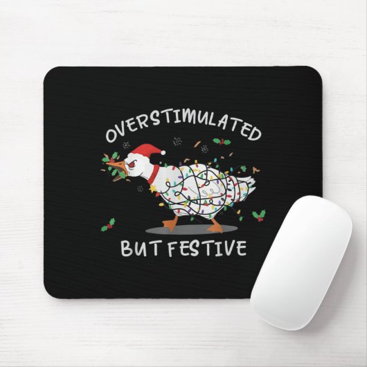 Cute Overstimulated But Festive Funny Goose Ugly C Mousepad (Mit Mouse)