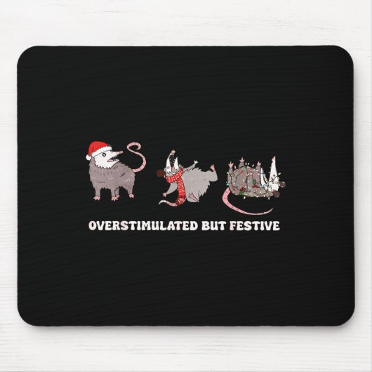 Cute Overstimulated But Festive Funny Ssum Ugly Ch Mousepad (Vorne)